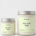 You Got This Candle