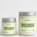 Professional Overthinker Candle